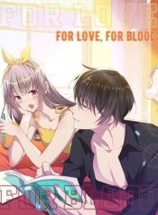 For Love, For Blood
