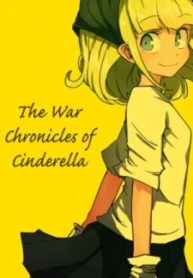 The War Chronicles Of Cinderella