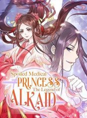 Spoiled Medical Princess: The Legend of Alkaid